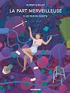La Part merveilleuse - Tome 2 - Les Yeux de Juliette