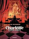 Charlotte impératrice - Tome 4 - 60 ans de solitude