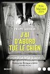 J'ai d'abord tué le chien