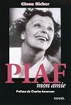 Piaf, mon amie