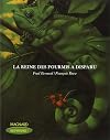La reine des fourmis a disparu (CE2)