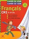 Cahier du jour, cahier du soir Français CM1, 9-10 ans : Tout le programme, tous les exercices, les corrigés détachables