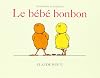 Le bébé bonbon