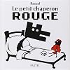 Le Petit Chaperon rouge