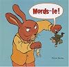 mords le (ALBUM)