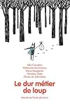 Le dur métier de loup