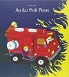 Au feu Petit Pierre