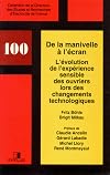 De la manivelle à l'écran. L'évolution de l'expérience sensible des ouvriers lors des changements technologiques