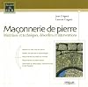 Maçonnerie de pierre (French Edition)