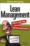 Lean Management : Mieux, plus vite, avec les mêmes personnes