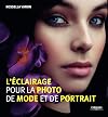 L'Γ©clairage pour la photo de mode et de portrait