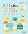 Droits d'auteur et propriété intellectuelle dans le numérique