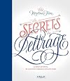 Les secrets du lettrage: Le dessin de lettres, de la première esquisse à la touche finale (EYROLLES) (French Edition)