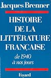 Histoire de la littérature française : de 1940 à nos jours