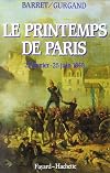 Le Printemps de Paris 22 février-25 juin 1848