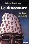 Le Dinosaure, le Zaïre de Mobutu
