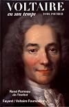 Voltaire en son temps. Tome 1/2 : 1694-1759