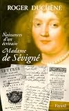 Naissance d'un écrivain. Madame de Sévigné