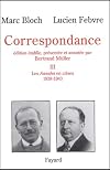 Correspondance, tome 3: Les Annales en crise