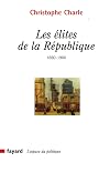 Les élites de la République (Espace du politique (62)) (French Edition)