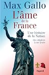 L'âme de la France : Une histoire de la nation des origines à nos jours