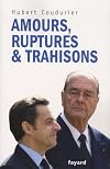 Amours, ruptures et trahisons