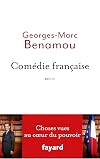 Comédie française: Choses vues au coeur du pouvoir