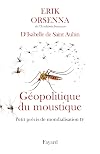 Géopolitique du moustique: Petit précis de mondialisation IV
