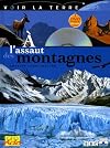 À l'assaut des montagnes (VOIR LA TERRE) (French Edition)