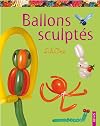 Ballons sculptés