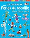 Un monde fou en perles de rocaille