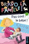 Pas cool le bébé!