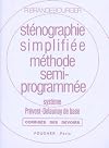 Sténographie semi-programmée: système Prévost-Delaunay de base: corrigés des devoirs