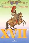 Itinéraires litteraires - 17e