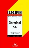 Profil d'Une Oeuvre: Zola: Germinal