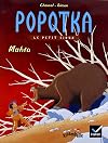 Popotka le petit sioux, Tome 2 : Mahto