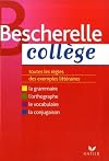 Bescherelle Collège : Grammaire Orthographe Conjugaison Vocabulaire