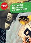 La poésie française au XIXe siècle: du romantisme au symbolisme