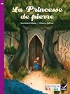La Princesse de pierre : CP série violette