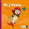 Si j'étais... : CP série violette