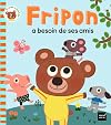 Fripon. A besoin de ses amis