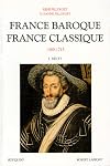 France baroque, France classique, 1589-1715, tome 2 : Dictionnaire