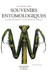 Souvenirs entomologiques. Etudes sur l'instinct et les mœurs des insectes