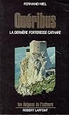 Quéribus: La dernière forteresse cathare (Les Enigmes de l'univers) (French Edition)