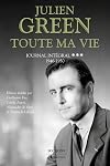 Toute ma vie : journal intégral. 3 : 1946-1950