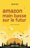 Amazon. Main basse sur le futur