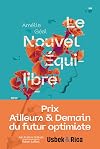 Le Nouvel Equilibre - Prix Ailleurs & Demain du futur optimiste