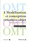 OMT, tome 1 : Modélisation et conception orientées objet