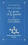 Le Geste et la Parole, tome 2 : La Mémoire et les Rythmes