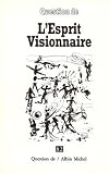 QUESTION DE N°82 . ESPRIT VISIONNAIRE-L-